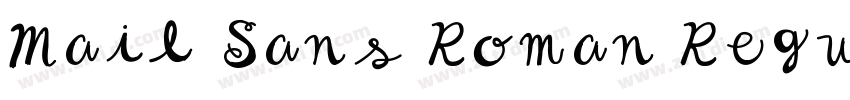 Mail Sans Roman Regu字体转换 Mail Sans Roman Regu字体转换